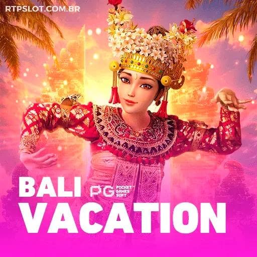 Bali Vacation